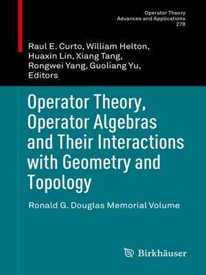 cover image of Operator Theory, Operator Algebras and Their Interactions with Geometry and Topology
